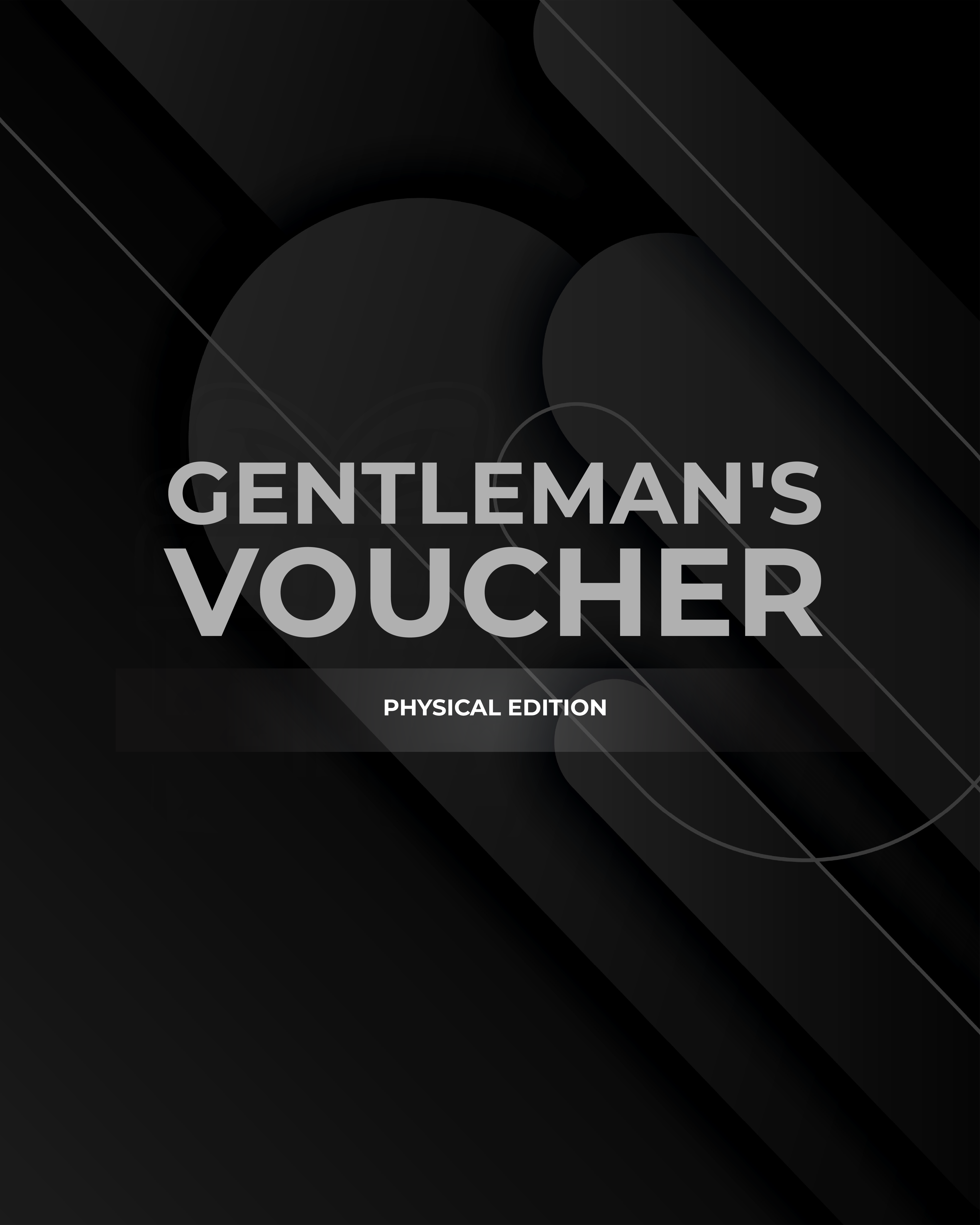 The Gentleman’s Voucher (Physical Edition)